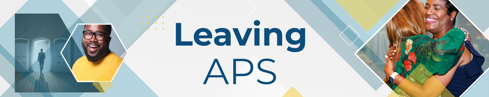 Leaving APS Leaving APS